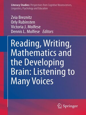 cover image of Reading, Writing, Mathematics and the Developing Brain